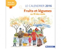Le calendrier 2016 – Fruits et légumes au fil des mois